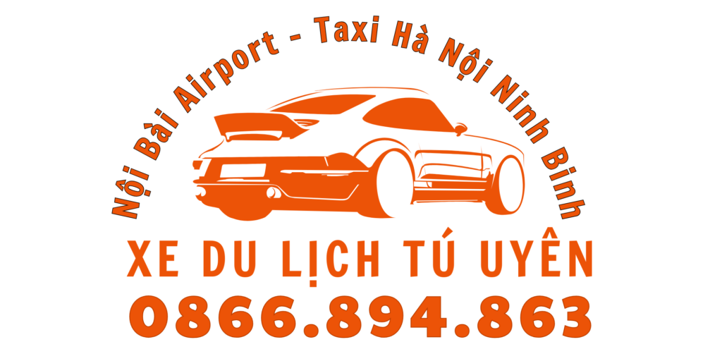 TAXI NỘI BÀI – HÀ NỘI – NINH BÌNH